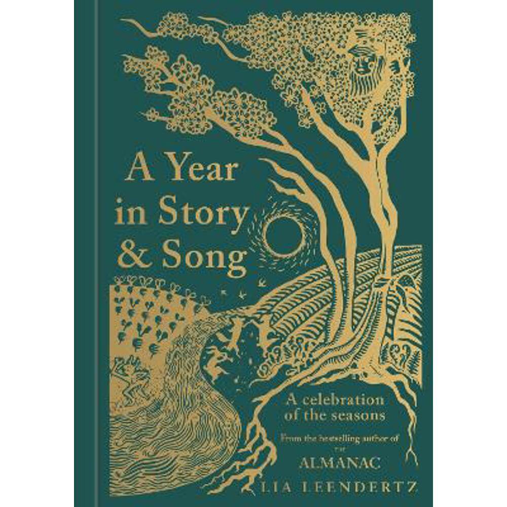 A Year in Story and Song: A Celebration of the Seasons (Hardback) - Lia Leendertz